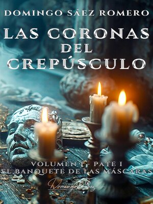 cover image of Las Coronas del Crepúsculo--Volumen 1, Parte 1